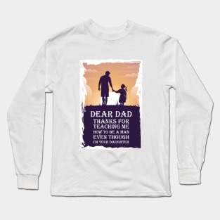 Fathers Day shirt gift all ages Long Sleeve T-Shirt